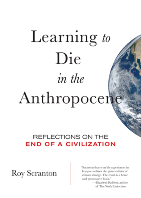 Learning to Die in the Anthropocene