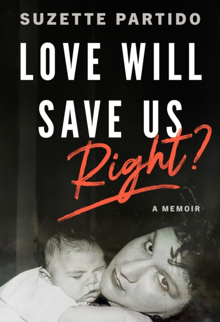 Love Will Save Us, Right?
