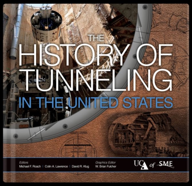 History of Tunneling in the United States