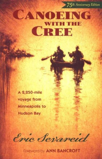 Canoeing with the Cree