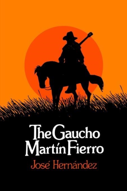 Gaucho Martin Fierro