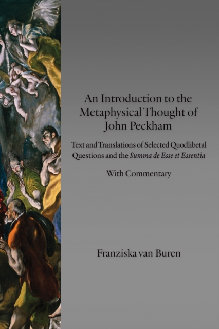 Introduction to the Metaphysical Thought of John Peckham