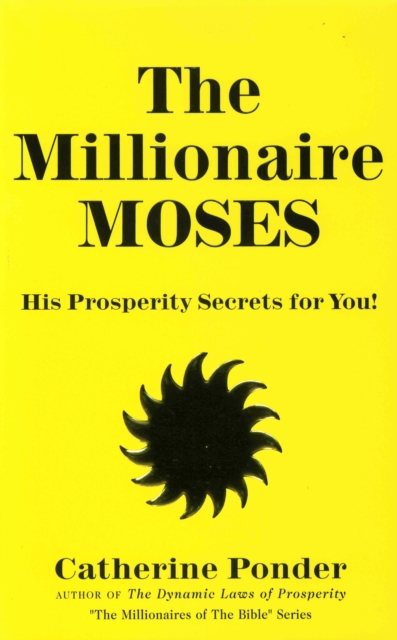 Millionaire Moses - the Millionaires of the Bible Series Volume 2