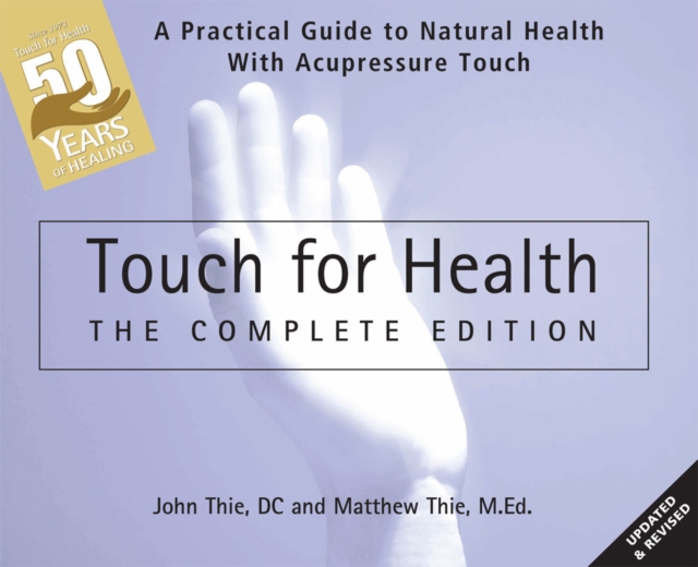 Touch for Health: The 50th Anniversary