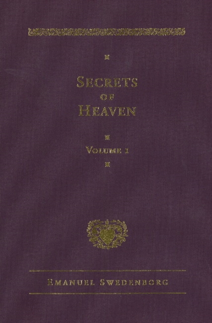 Secrets of Heaven Volume 1