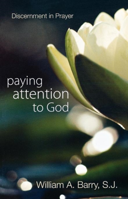 Paying Attention to God