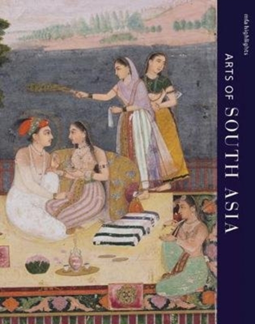 MFA Highlights: Arts of South Asia