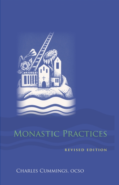 Monastic Practices