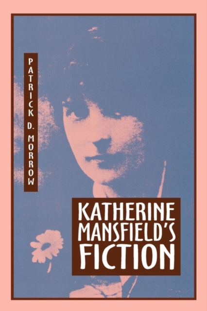 Katherine Mansfield's Fiction