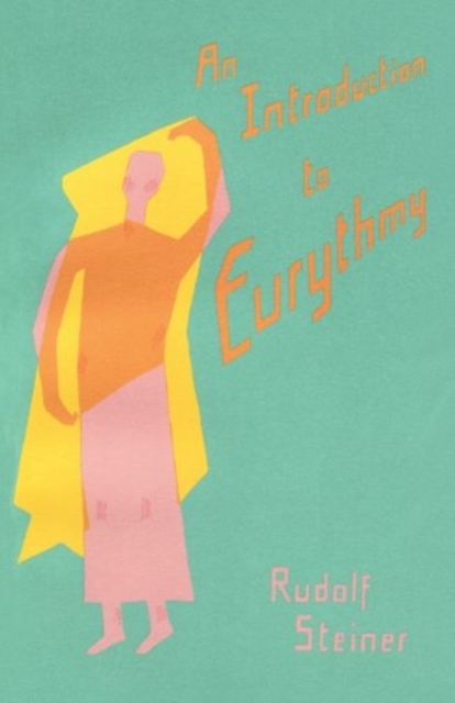 Introduction to Eurythmy