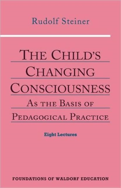 Child's Changing Consciousness