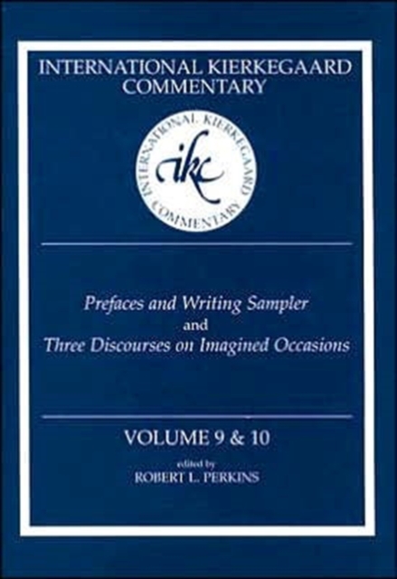 Ikc 9 & 10 Prefaces And Writing Sampler: Prefaces And Writing Sampler And Three Discourses On Integr