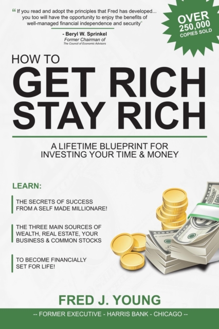 How to Get Rich, Stay Rich