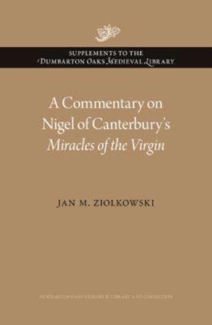 Commentary on Nigel of Canterbury's Miracles of the Virgin