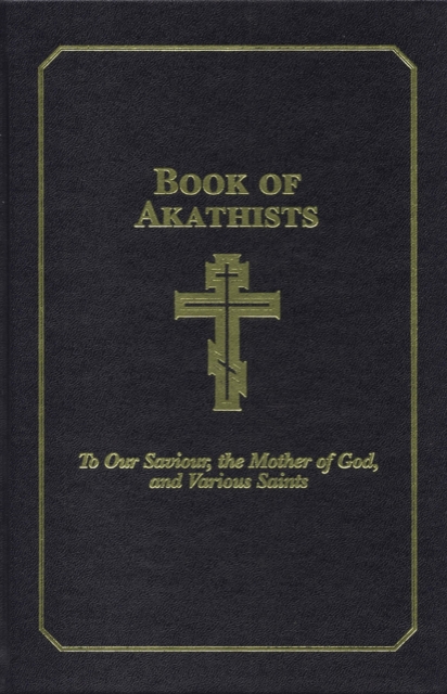 Book of Akathists Volume II