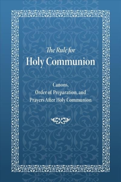 Rule for Holy Communion