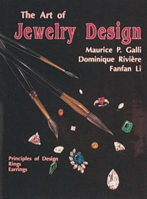 Art of Jewelry Design:: Principles of Design, Rings and Earrings