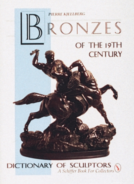 Bronzes of the Nineteenth Century