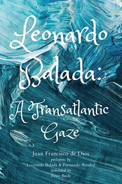 Leonardo Balada - A Transatlantic Gaze