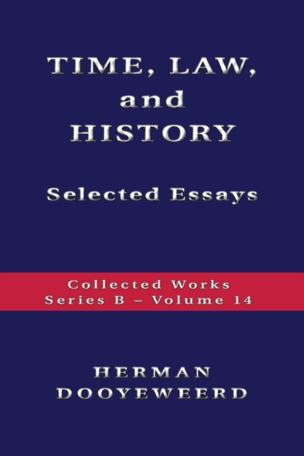 TIME, LAW, AND HISTORY - Selected Essays