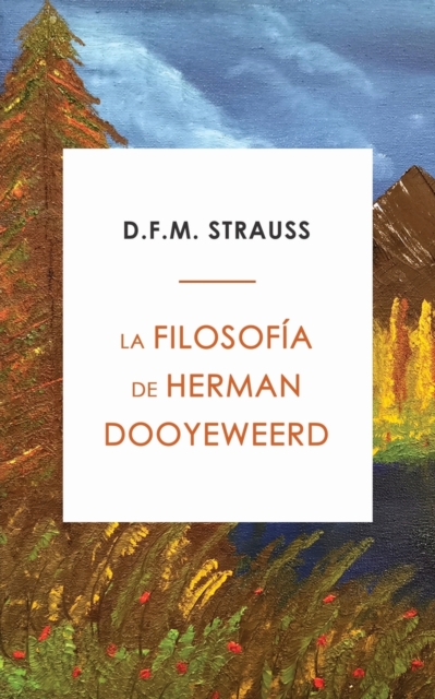 Filosof?a de Herman Dooyeweerd