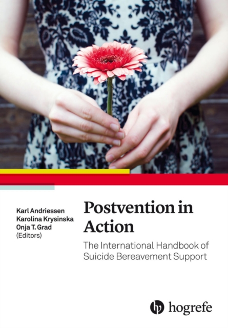 Postvention in Action: The International Handbook of Suicide Bereavement Support