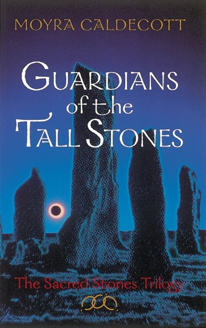 Guardians of the Tall Stones