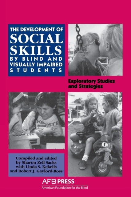 Development of Social Skills by Blind and Visually Impaired Students