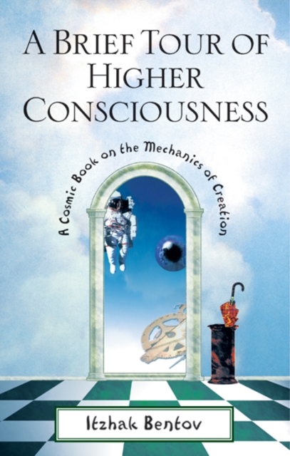 Brief Tour of Higher Consciousness