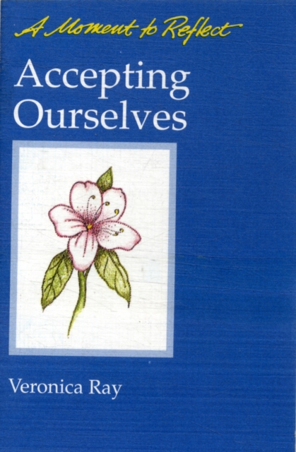 Accepting Ourselves