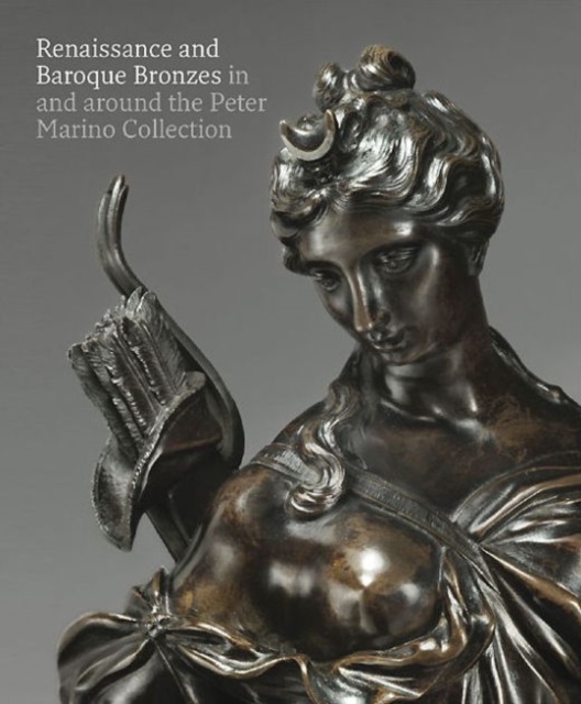 Renaissance and Baroque Bronzes: