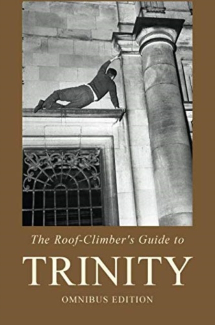 Roof-Climber's Guide to Trinity - Omnibus