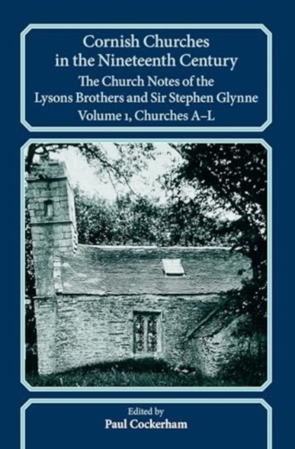 Cornish Churches in the Nineteenth Century