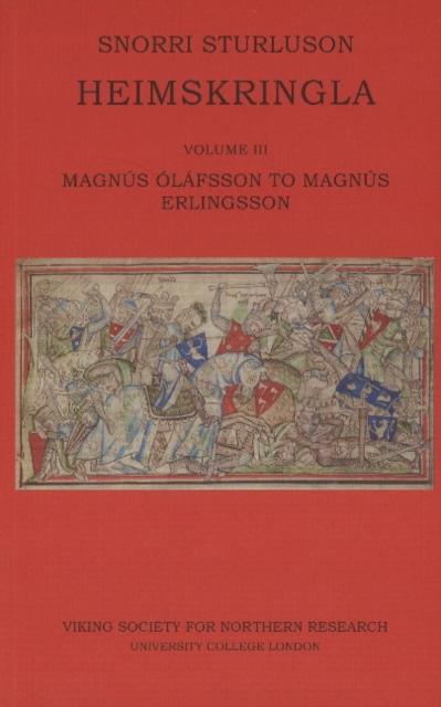 Heimskringla III. Magnus Olafsson to Magnus Erlingsson