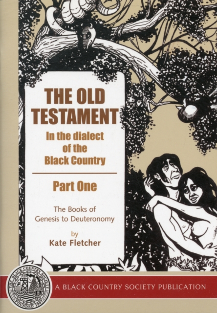 OLD TESTAMENT IN THE DIALECT OF THE