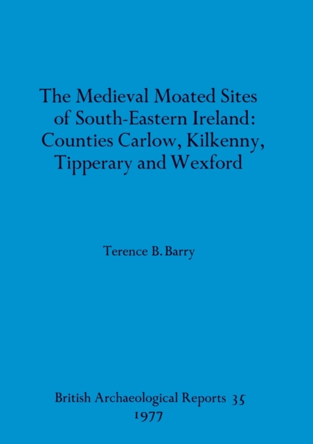 medieval moated sites of South-eastern Ireland