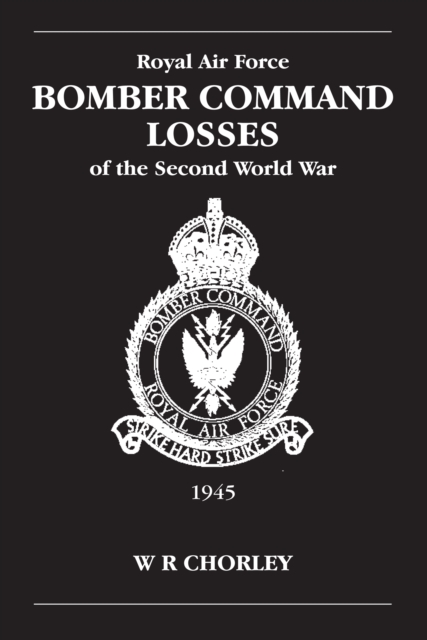 RAF Bomber Command Losses of the Second World War Volume 6