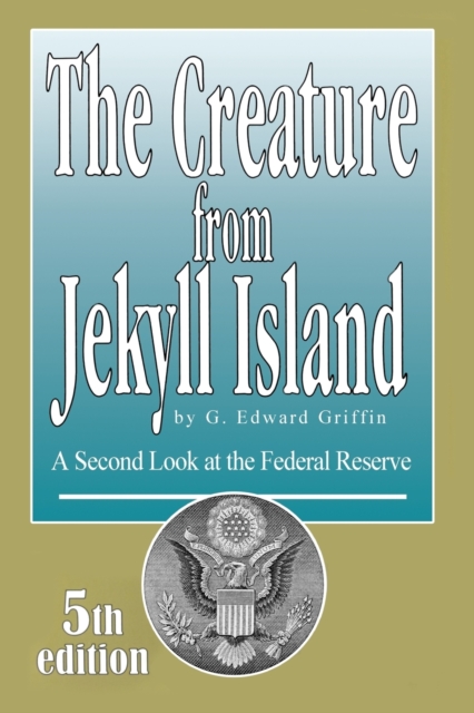 Creature from Jekyll Island