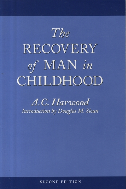 Recovery of Man in Childhood