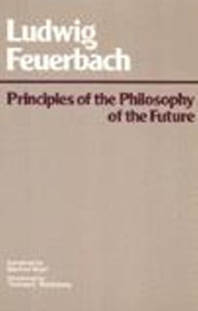 Principles of the Philosophy of the Future