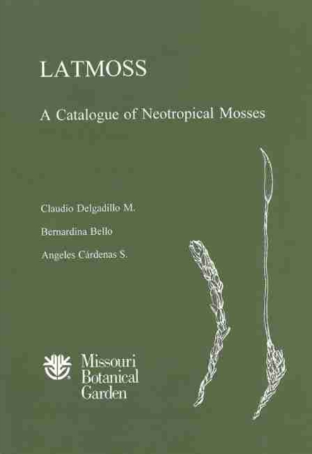 Latmoss, a Catalogue of Neotropical Mosses