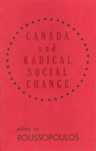 Canada and Radical Social Change