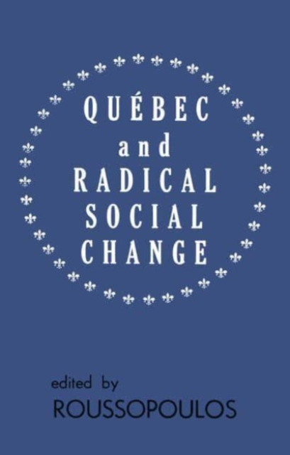 Quebec and Radical Social Change