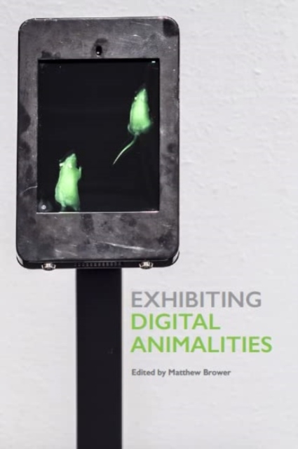 Exhibiting Digital Animalities