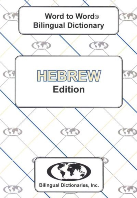 English-Hebrew & Hebrew-English Word-to-Word Dictionary