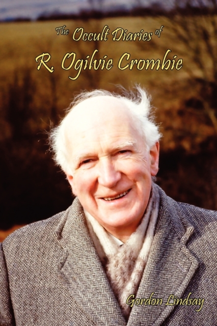Occult Diaries of R. Ogilvie Crombie