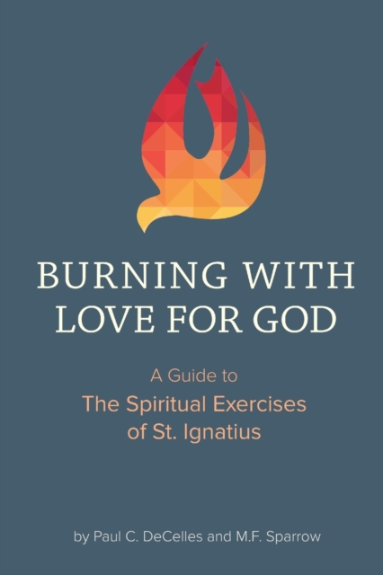 Burning with Love for God