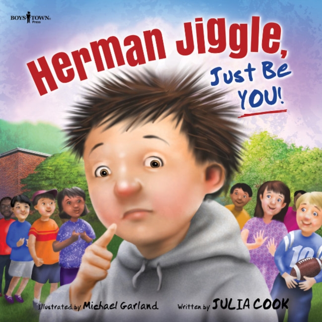 Herman Jiggle, Just be You!