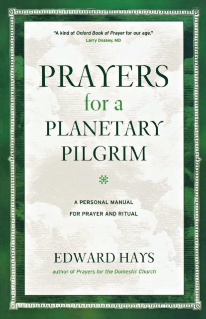 Prayers for a Planetary Pilgrim