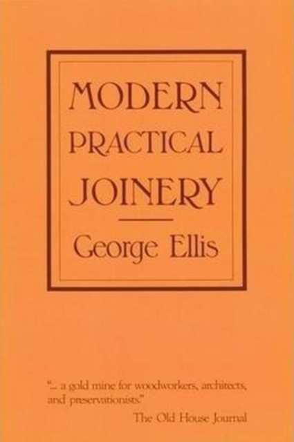 Modern Practical Joinery